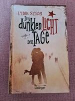 Buch "Im dunklen Licht der Tage" Lydia Syson HC Sachsen - Pirna Vorschau