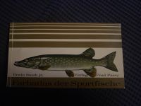 Farbatlas der Sportfische Paul Parey Erwin Staub angeln Fischen Rheinland-Pfalz - Weinsheim (Kr Bad Kreuznach) Vorschau