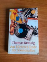 Am kürzeren Ende der Sonnenallee Thomas Brussig Hessen - Rüsselsheim Vorschau