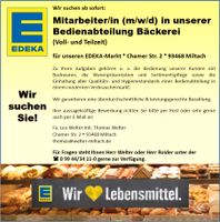 Mitarbeiter/in (m/w/d) für EDEKA-Bedienabteilung Bäckerei Bayern - Miltach Vorschau