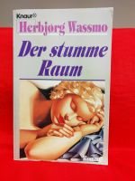 Der stumme Raum Roman von Herbjørg Wassmo Knaur TB 1985 ISBN 10: Schleswig-Holstein - Flintbek Vorschau