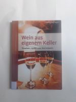 Wein aus eigenem Keller Trauben Apfel und Beerenwein  W.Vogel Baden-Württemberg - Heidenheim an der Brenz Vorschau