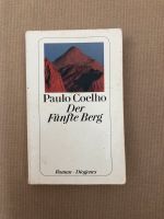 Der fünfte Berg | Paulo Coelho Bayern - Weilheim i.OB Vorschau