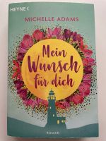 Mein Wunsch für dich von Michelle Adams Bayern - Tutzing Vorschau