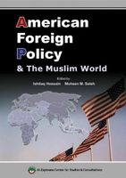 Hossain,Saleh: American Foreign Policy & The Muslim World (Engl.) Bayern - Aitrang Vorschau