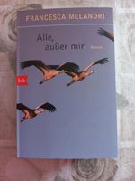 "Alle, außer mir", Francesca Melandri Rheinland-Pfalz - Schornsheim Vorschau