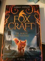 Fox Craft "Die Magie der Füchse" von Inbali Iserles Niedersachsen - Hagen im Bremischen Vorschau