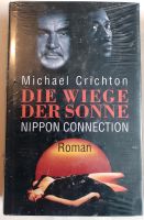 Michael Crichton Die Wiege der Sonne Nippon Connection OVP Bayern - Stephanskirchen Vorschau