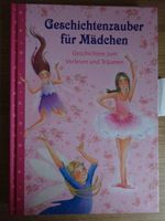 Geschichtenzauber für Mädchen = 4,00€ Niedersachsen - Visbek Vorschau