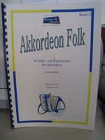 "Akkordeon Folk" Bd. 2 - 20 Volks- u. Kinterlieder mit Fingersatz Baden-Württemberg - Hartheim Vorschau