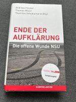 Buch Ende der Aufklärung - Die offene Wunde des NSU Berlin - Wilmersdorf Vorschau
