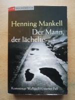 Roman Der Mann, der lächelte v. Henning Mankell Bayern - Eching (Niederbay) Vorschau