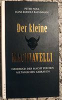 Der kleine Machiavelli Handbuch der Macht für den alltäglichen Baden-Württemberg - Igersheim Vorschau