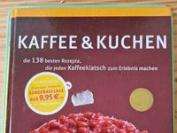 Backbuch - Kaffee & Kuchen mit 138 Rezepten Niedersachsen - Braunschweig Vorschau