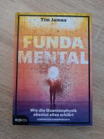 Tim James,Fundamental,Buch,Wie die Quantenphysik absolut alles... Bayern - Weitnau Vorschau