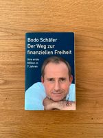 Bodo Schäfer Der Weg zu finanziellen Freiheit Baden-Württemberg - Schönaich Vorschau