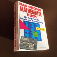 DAS GROSSE MATHEMATIK BUCH - Ratgeber für Schule u. Berufsalltag Baden-Württemberg - Uhingen Vorschau