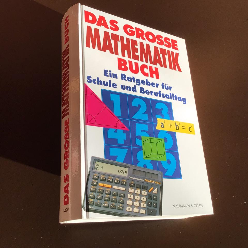 DAS GROSSE MATHEMATIK BUCH - Ratgeber für Schule u. Berufsalltag in Uhingen