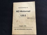 MZ 125 / 2 Betriebsanleitung Bedienungsanleitung Kiel - Steenbek-Projensdorf Vorschau