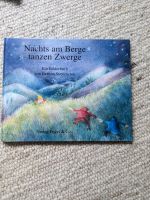 Nachts am Berge tanzen Zwerge Verlag Engel & Co Waldorf Buch Nordrhein-Westfalen - Troisdorf Vorschau