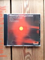 Chick Corea Feat. Return To Forever CD Where Have I Known You... Rheinland-Pfalz - Böhl-Iggelheim Vorschau