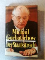 Buch * Michail Gorbatschow * Der Staatsstreich Hessen - Limburg Vorschau