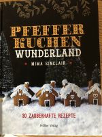 Backbuch Pfefferkuchen Wunderland Nordrhein-Westfalen - Bottrop Vorschau