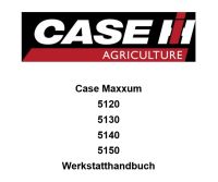 Case Maxxum Werkstatthandbuch 5120 5130 5140 5150 Service Niedersachsen - Walsrode Vorschau