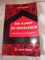 5€ inkl Versand Buch die Kunst zu überleben Bernd Kremer Nordrhein-Westfalen - Windeck Vorschau