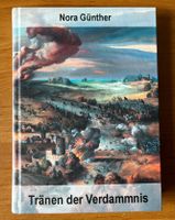 Nora Günther - Tränen der Verdammnis, Buch mit Widmung (NEU) Nordrhein-Westfalen - Herscheid Vorschau