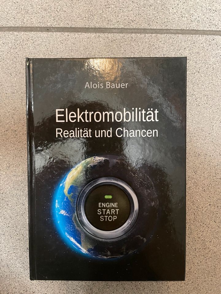 Elektromobilität - Realität und Chancen - Alois Bauer in Frankfurt am Main