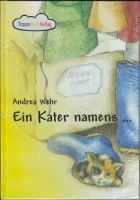 Ein Kater namens... - von Andrea Wehr - NEU + OVP Baden-Württemberg - Freiberg am Neckar Vorschau