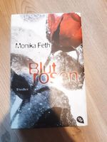 Thriller „Blutrosen“, Monika Feth (Band 3/3) Schleswig-Holstein - Roseburg Vorschau