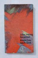 John Henry Newman Ausschau nach Gott, Glauben, Religion, Buch Bayern - Pöttmes Vorschau