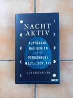 Guy Leschziner Nachtaktiv Buch, Albträume, Schlafstörung Nordrhein-Westfalen - Wetter (Ruhr) Vorschau