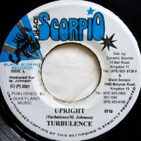 Turbulence – Upright Black Scorpio 0710 Reggae Single 2001 Roots Baden-Württemberg - Mannheim Vorschau