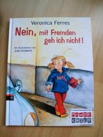 Nein, mit Fremden geh ich nicht ! Buch von Veronica Ferres Düsseldorf - Wersten Vorschau