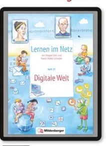 Mildenberger Lernen im Netz, Heft 37: Digitale Welt – digital in Straubing