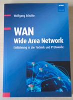 Buch: WAN Wide Area Network, 2014, Wolfgang Schulte Bonn - Beuel Vorschau
