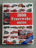 Buch: 1000 Feuerwehrautos, Paulitz, Udo,  Vlg. Naumann & Göbel Brandenburg - Wustermark Vorschau
