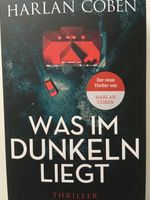 Harlan Coben-"Was Im Dunkeln Liegt" Neu Preis 16 € 1xgelesen Niedersachsen - Nienburg (Weser) Vorschau