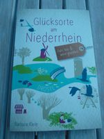 Barbara Klein "Glücksorte am Niederrhein" Nordrhein-Westfalen - Kleve Vorschau