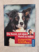 "Die Kunst, mit dem Hund zu reden". Gudrun Feltmann, Kosmos Düsseldorf - Oberbilk Vorschau