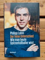 Buch Biographie Philipp Lahm 'Der feine Unterschied' Sachsen - Markranstädt Vorschau