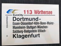 DB Zuglaufschild  EC 113 Wörthersee  Dortmund - Klagenfurt Niedersachsen - Emden Vorschau