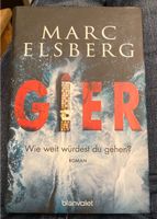 Marc Elsberg - Gier Hardcover Nordrhein-Westfalen - Castrop-Rauxel Vorschau