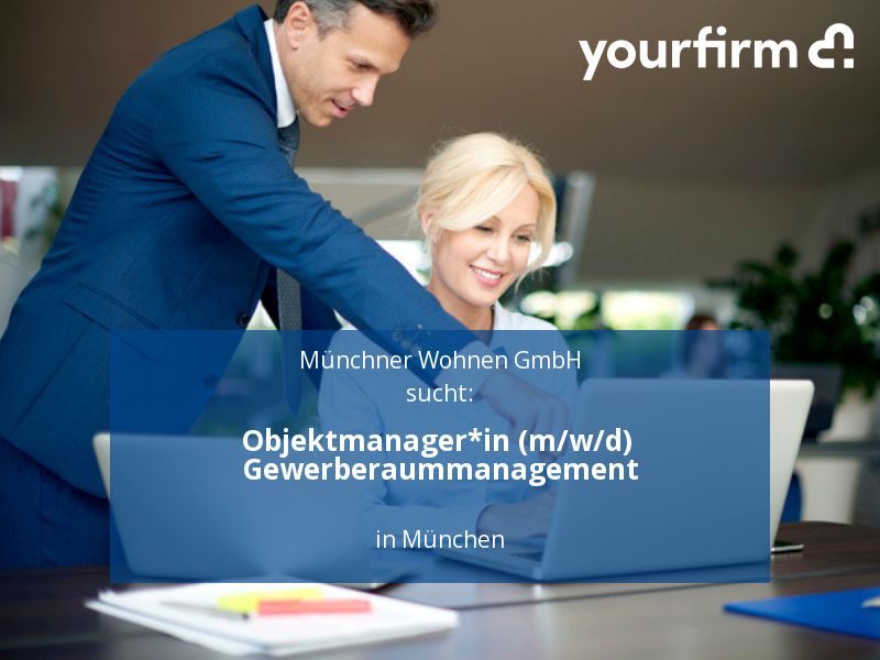 Objektmanager*in (m/w/d) Gewerberaummanagement | München in München