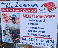 Zimmerei und Dachdeckerarbeiten zum fairen Preis !!!! Niedersachsen - Osterholz-Scharmbeck Vorschau