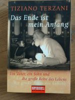 Buch: Das Ende ist mein Anfang / Tiziano Terzani Baden-Württemberg - Gechingen Vorschau