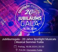Karten Jubiläumsgala - 20 Jahre Spotlight Musicals in Fulda Hessen - Schlüchtern Vorschau